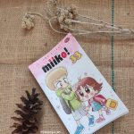 Hai, Miiko! 33: Pelajaran Parenting Nggak Perlu Muluk-Muluk