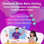ZenCore: Fitur Baru Zenius untuk Meningkatkan Kemampuan Anak Berpikir Cerdas