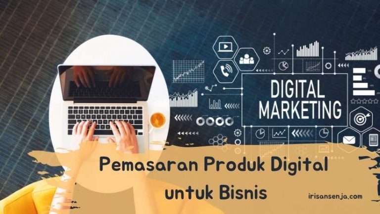 Pemasaran Produk Digital untuk Bisnis