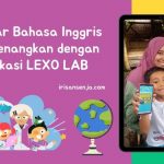 Belajar Bahasa Inggris Menyenangkan dengan Aplikasi LEXO LAB