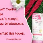 Deodorant Tanpa Aluminium dari Mama’s Choice Dry Serum Deodorant, Aman untuk Ibu Hamil