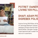 Potret Owner Home Living 109 Pillow, Dhafi Adam Pernah Digrebek Polisi