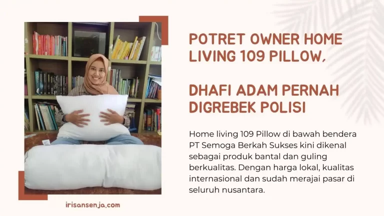 Home living 109 Pillow di bawah bendera PT Semoga Berkah Sukses kini dikenal sebagai produk bantal dan guling berkualitas. Dengan harga lokal, kualitas internasional dan sudah merajai pasar di seluruh nusantara.