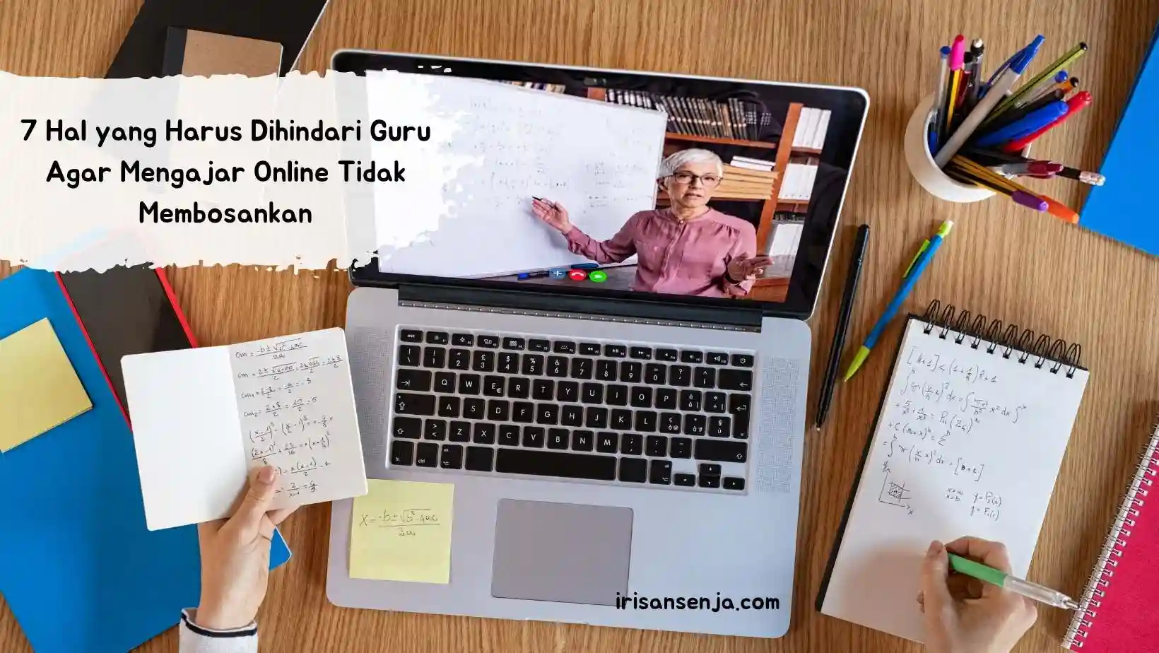 Hal yang harus dihindari saat mengajar online