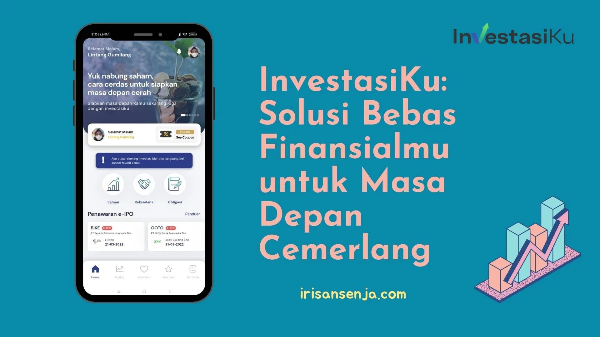 InvestasiKu sebagai solusi bebas finansialmu