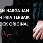 Kisaran Harga Jam Tangan Pria Terbaik G-Shock Original