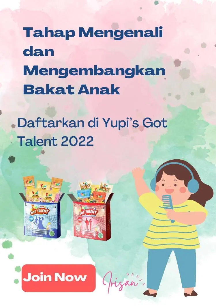 mengenali dan mengembangkan bakat anak dengan Yupi's Got Talent 2022