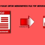 Tips Pakar untuk Mengompresi File PDF Berukuran Besar