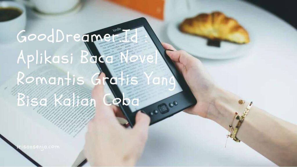 GoodDreamer.id aplikasi baca novel gratis