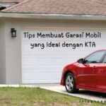 Tips Membuat Garasi Mobil yang Ideal dengan KTA