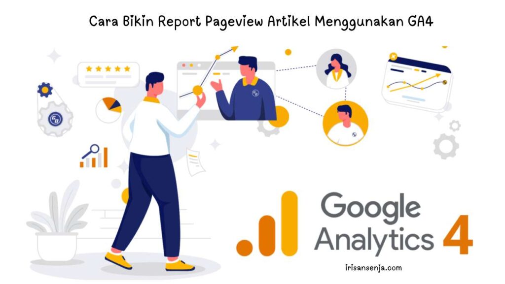 Cara Bikin Report Pageview Artikel GA4